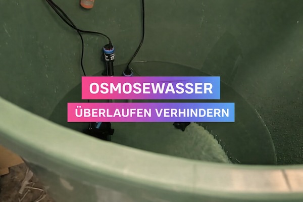 Osmosewasser Überlaufen verhindern: Sichere Automatisierung für Ihr Aquarium